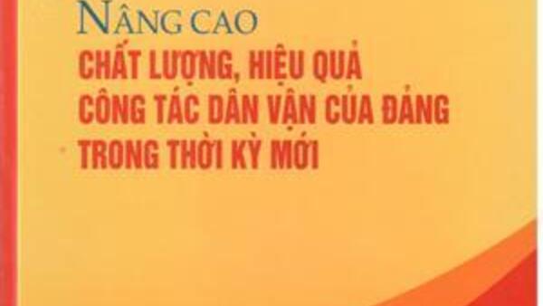 Nâng cao chất lượng công tác Dân vận